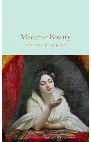 Madame Bovary (Macmillan Collector's Library) 
