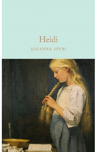 Heidi (Macmillan Collector's Library)