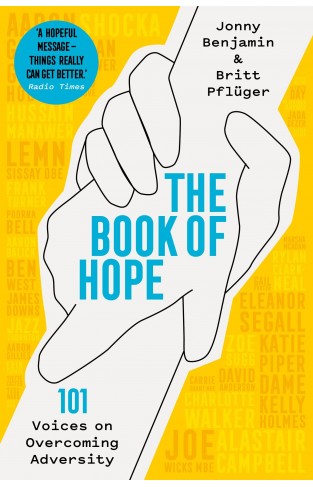 The Book of Hope - 101 Voices on Overcoming Adversity