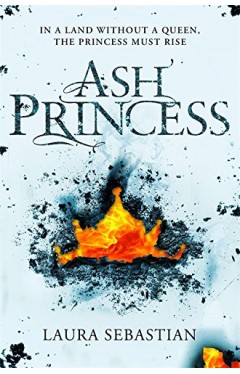 Ash Princess (The Ash Princess Trilogy) 