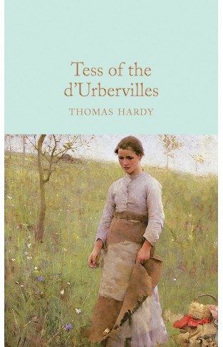 Tess of the D'Urbervilles (Macmillan Collectors Library)