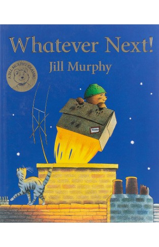 Whatever Next! (A Bear Family Book)
