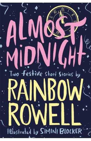 Almost Midnight: Two Short Stories by Rainbow Rowell