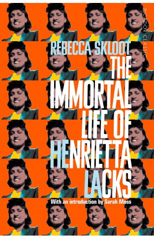 The Immortal Life of Henrietta Lacks