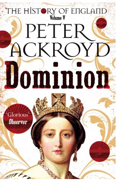 Dominion: A History of England Volume V (The History of England)