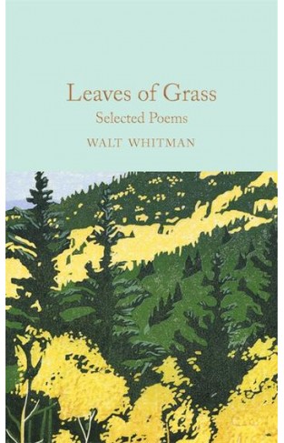 Leaves of Grass - Selected Poems