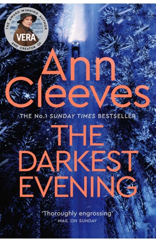 The Darkest Evening: a Vera Stanhope Novel 9