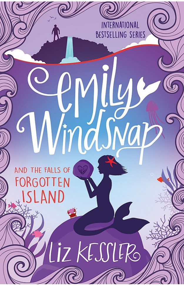 Emily Windsnap and the Falls of Forgotten Island: Book 7