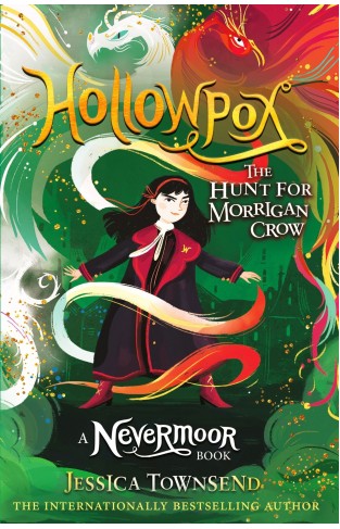 Hollowpox: The Hunt for Morrigan Crow Book 3 (Nevermoor)