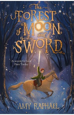 The Forest of Moon and Sword
