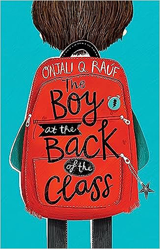 The Boy At the Back of the Class: Onjali Rauf