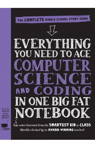 Everything You Need to Ace Computer Science and Coding in One Big Fat Notebook (Big Fat Notebooks)