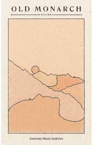 Old Monarch: Poems