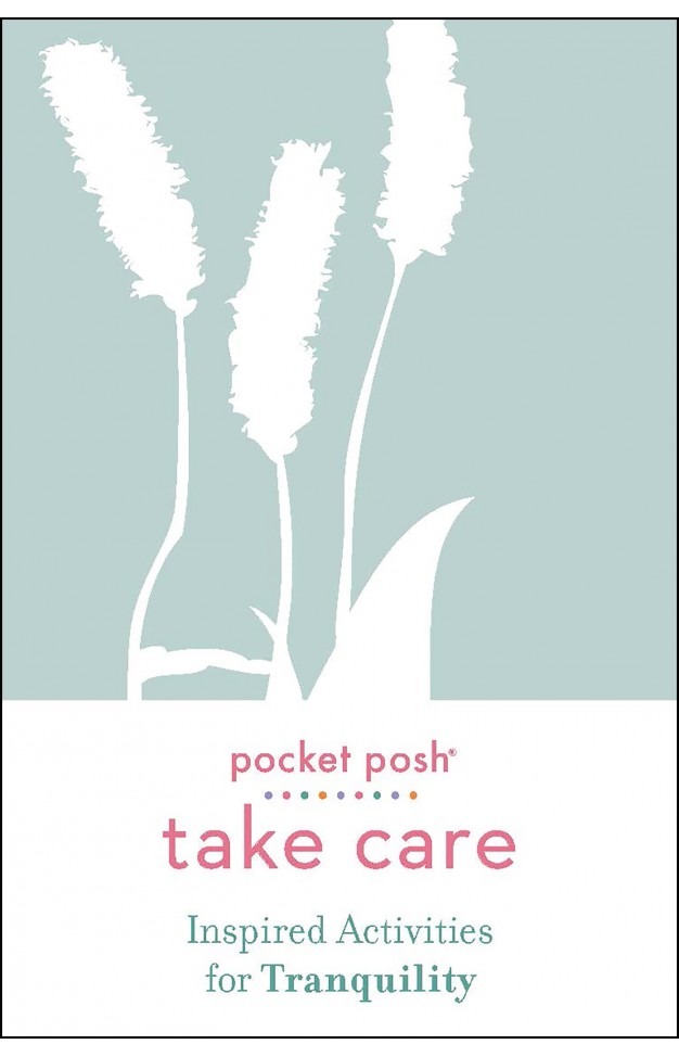 Inspired Activities for Tranquility: Pocket Posh Take Care