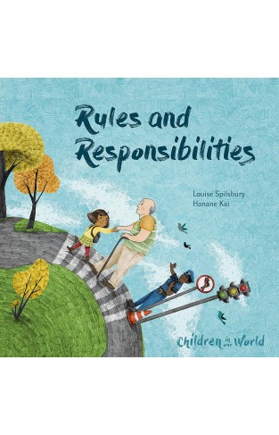 Rules and Responsibilities (Children in Our World)