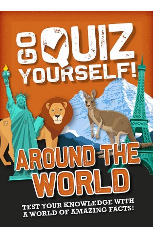 Go Quiz Yourself!: Around the World