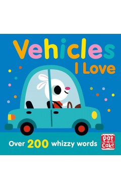 Vehicles I Love (Talking Toddlers)
