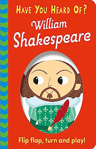 William Shakespeare: Flip Flap, Turn and Play!
