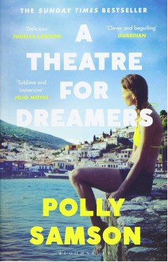 A Theatre for Dreamers: The Sunday Times bestseller