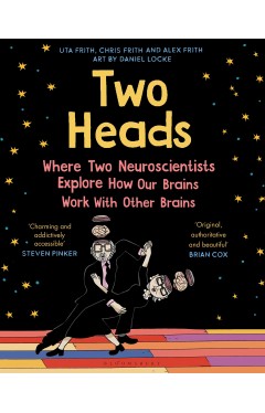 Two Heads - Where Two Neuroscientists Explore How Our Brains Work with Other Brains