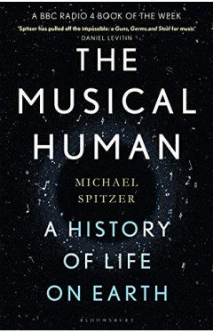 The Musical Human - A History of Life on Earth