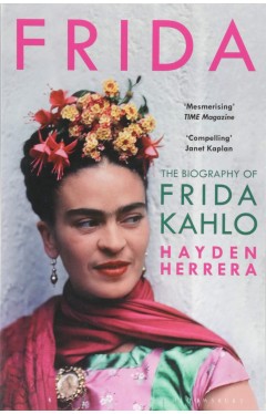 Frida: The Biography of Frida Kahlo