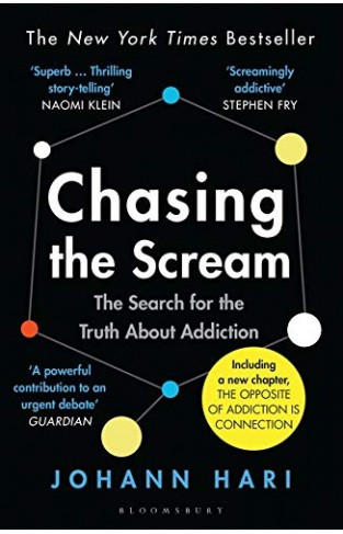Chasing the Scream: The Search for the Truth About Addiction