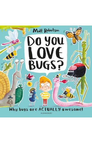 Do You Love Bugs
