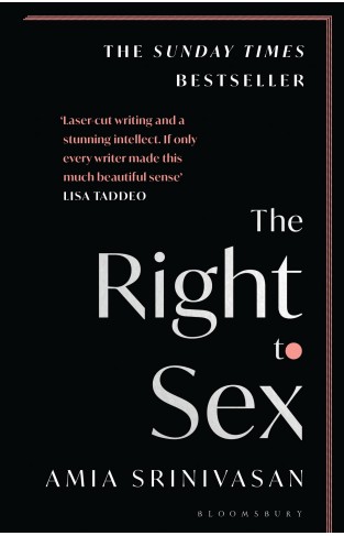 The Right to Sex - The Sunday Times Bestseller