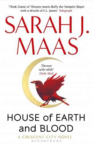 House of Earth and Blood: Winner of the Goodreads Choice Best Fantasy 2020 (Crescent City)