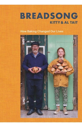 Breadsong: How Baking Changed Our Lives