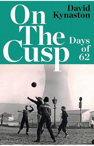 On the Cusp - Days Of 62