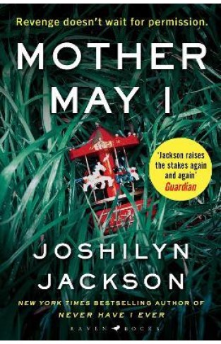 Mother May I : 'Brilliantly unnerving' The Sunday Times Thriller of the Month