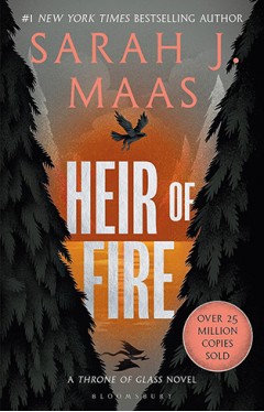 Heir of Fire: From the # 1 Sunday Times best-selling author of A Court of Thorns and Roses (Throne of Glass) 
