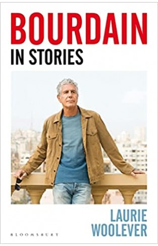 Bourdain - In Stories