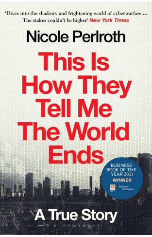 This Is How They Tell Me the World Ends - A True Story