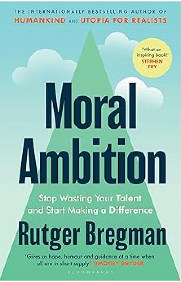 Moral Ambition
