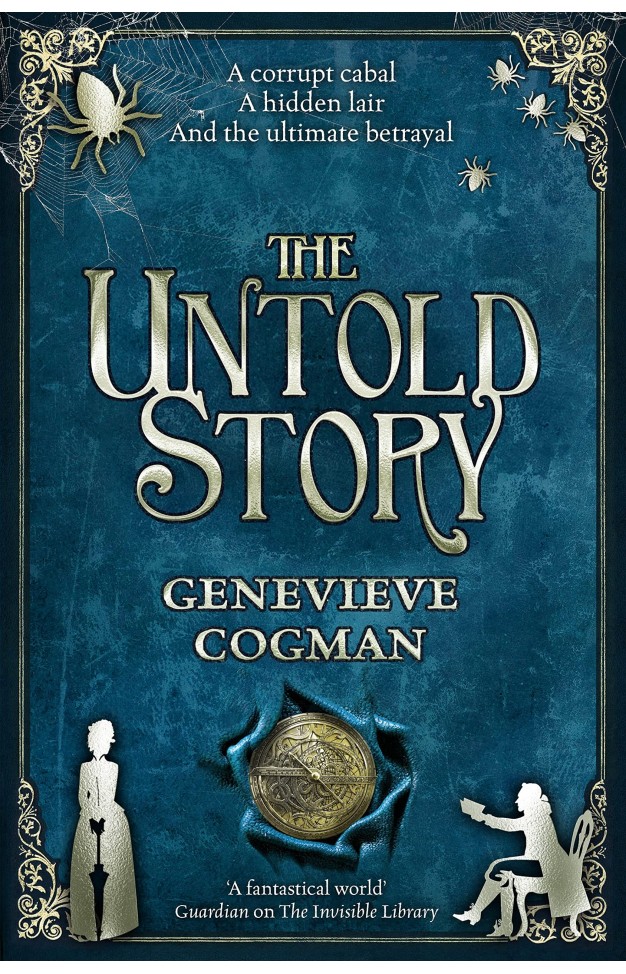 The Untold Story (The Invisible Library series)