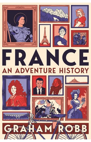 France An Adventure History /anglais