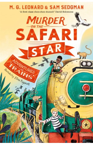 Murder on the Safari Star: Adventures on Trains 3