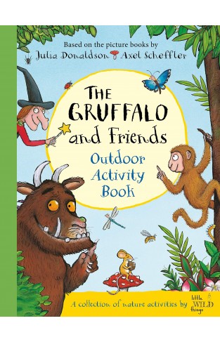 The Gruffalo and Friends Outdoor Activity Book