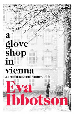 A Glove Shop in Vienna and Other Stories 