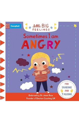 Sometimes I Am Angry (Campbell Little Big Feelings, 4)