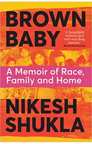 Brown Baby - A Memoir of Race, Family and Home
