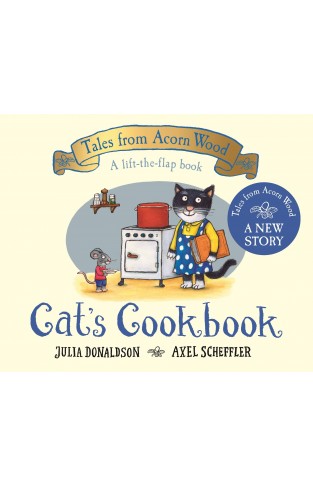 Cats Cookbook: A new Tales from Acorn Wood story