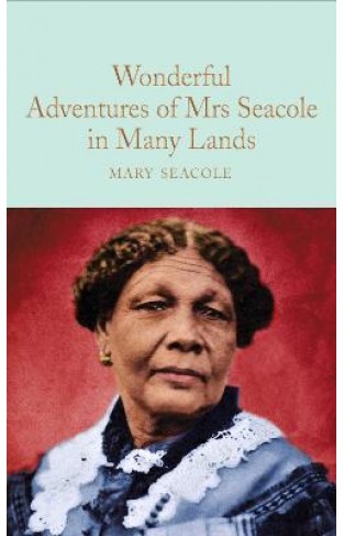 The Wonderful Adventures of Mrs Seacole in Many Lands