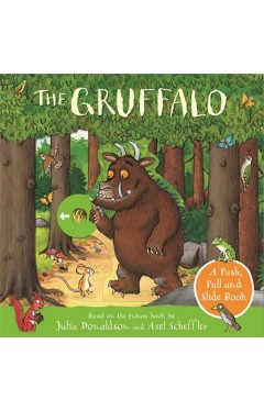 The Gruffalo: A Push, Pull and Slide Book
