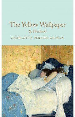 The Yellow Wallpaper &amp; Herland