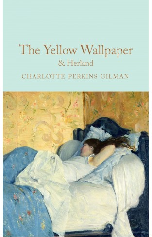 The Yellow Wallpaper & Herland