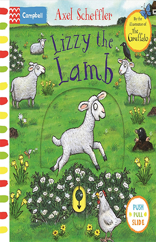 Lizzy the Lamb: A Push, Pull, Slide Book (Campbell Axel Scheffler, 16)